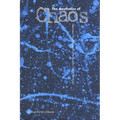 The Aesthetics of Chaos: Nonlinear Thinking and Contemporary Literary Criticism