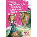 Missy Piggle-Wiggle and the Whatever Cure