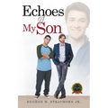 Echoes of My Son