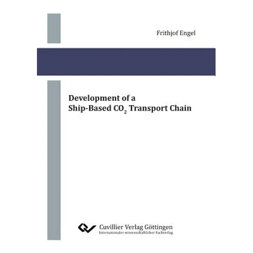 Development of a Ship-Based CO2 Transport Chain
