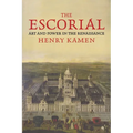 The Escorial: Art and Power in the Renaissance