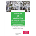 Banlieues et périphéries - Des singularités françaises aux réalités mondiales