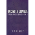 Taking a Chance