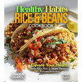 Healthy Habits Rice & Beans Cookbook: Elevate Your Health with 100+ Rice & Beans Recipes, Pictures Included
