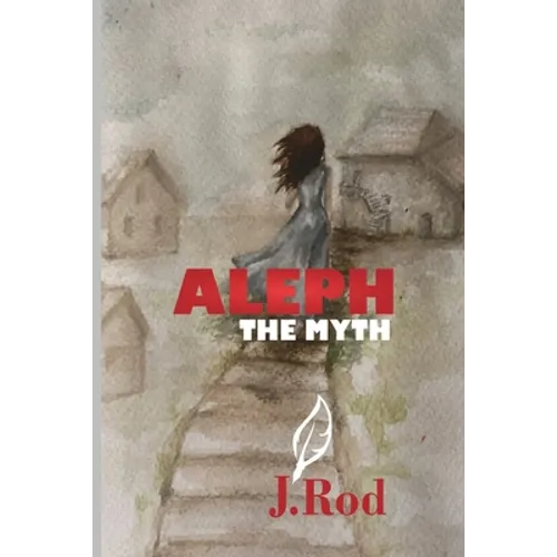 Aleph, The myth