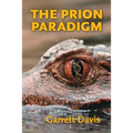 The Prion Paradigm