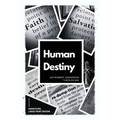 Human Destiny: Large Print Edition - Annotated