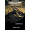 Finding Pig Man