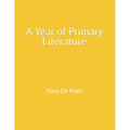 A Year of Primary Literature