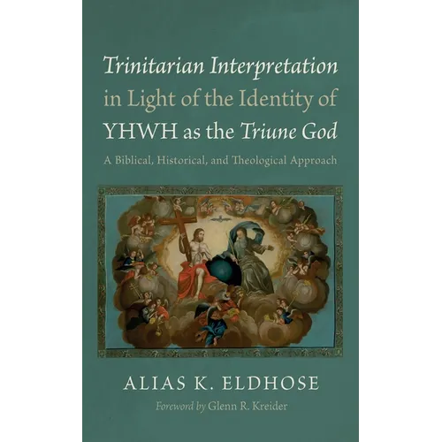 Trinitarian Interpretation in Light of the Identity of YHWH as the Triune God