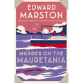 Murder on the Mauretania: A Captivating Edwardian Mystery