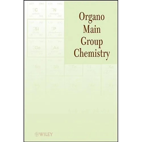Organo Main Group Chemistry
