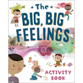 The Big, Big Feelings Activity Book
