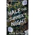 Half the Summer's Night: A Slasher Romance