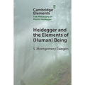 Heidegger and the Elements of (Human) Being