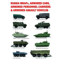 Russia MRAPs, Armored Cars, Armored Personnel Carriers & Armored Assault Vehicles
