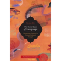 The Social Space of Language: Vernacular Culture in British Colonial Punjab Volume 2