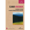 Elmar Krusman: Un Suédois d'Estonie au camp de concentration du Struthof
