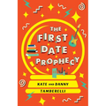 The First Date Prophecy: A Hilarious and Nostalgic Love Story