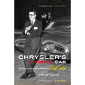 Chrysler's Turbine Car: The Rise and Fall of Detroit's Coolest Creation