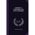 Oakfield; Or, Fellowship in the East, by Punjabee