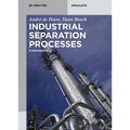 Industrial Separation Processes: Fundamentals