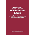 Judicial Retirement Laws of the 50 States and the District of Columbia