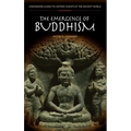 The Emergence of Buddhism