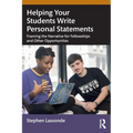 Helping Your Students Write Personal Statements: Framing the Narrative for Fellowships and Other Opportunities