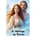 A Marriage by Decree