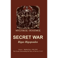 Secret War: Greece-Middle East, 1940-1945: The Events Surrounding the Story of Service 5-16-5