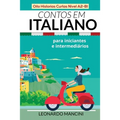 Contos em Italiano para Iniciantes e Intermediários: Oito Historias Curtas Nível A2-B1