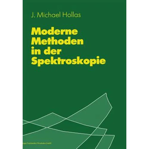 Moderne Methoden in Der Spektroskopie