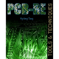Pcb-Re: Tools & Techniques