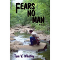 Fears No Man