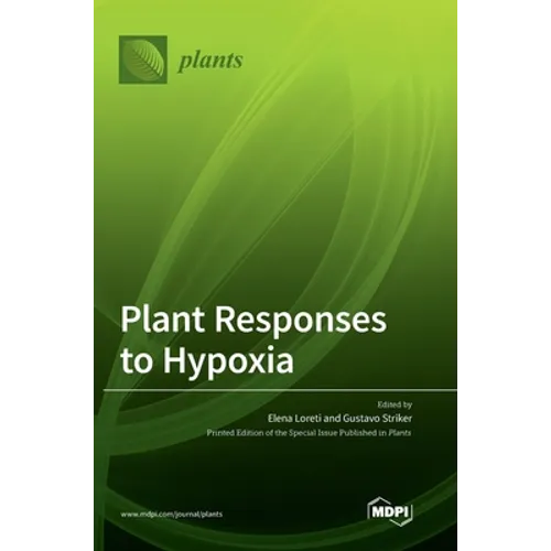 Plant Responses to Hypoxia
