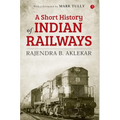 Short History of Indian Railways