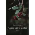 Going Out to Gather