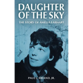 Daughter of the Sky: The Story of Amelia Earhart