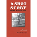 A Shot Story: From Juvie to Ph.D.