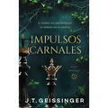 Impulsos Carnales (Rainas Y Monstruos 2)