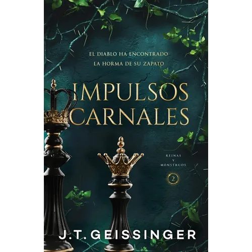 Impulsos Carnales (Rainas Y Monstruos 2)