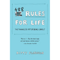 488 Rules for Life: The Thankless Art of Being Correct