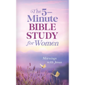 The 5-Minute Bible Study for Women: Mornings with Jesus
