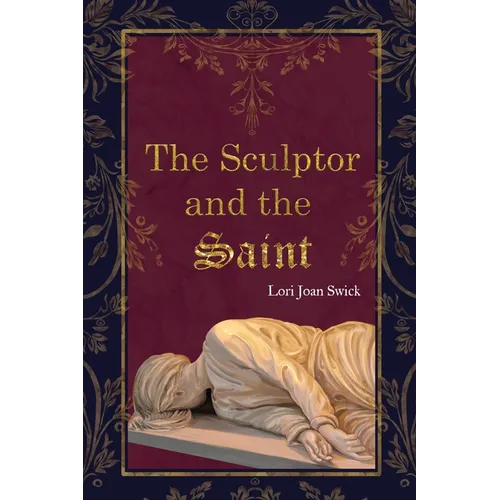 The Sculptor and the Saint