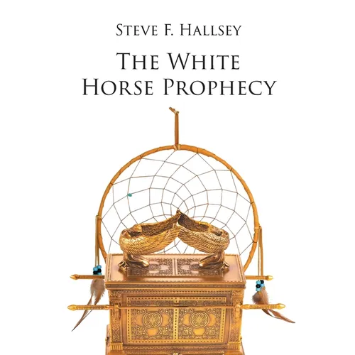 The White Horse Prophecy