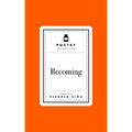 Poetry Prescription: Becoming