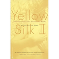 Yellow Silk II: International Erotic Stories and Poems