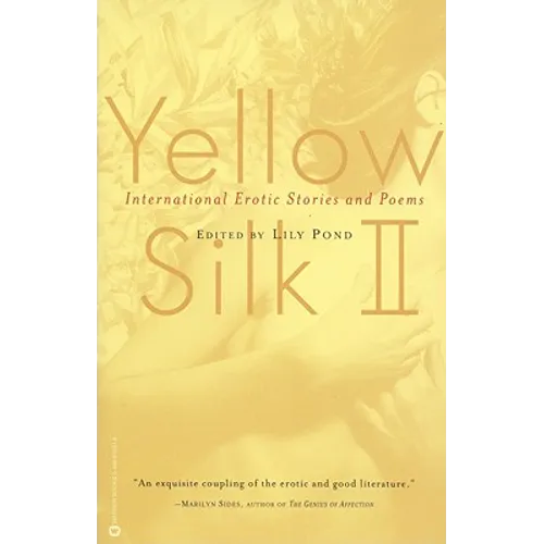 Yellow Silk II: International Erotic Stories and Poems