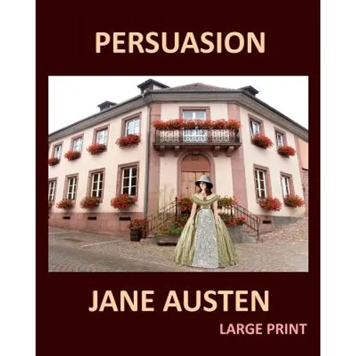 PERSUASION JANE AUSTEN Large Print: Large Print